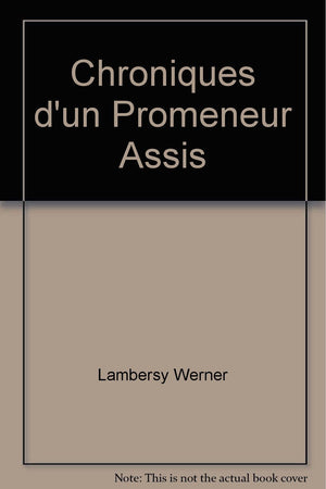 Chroniques d'un promeneur assis,Used