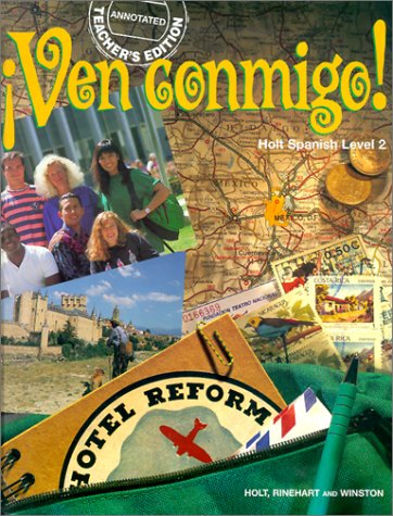 Tae Ven Conmigo!: Holt Spanish,Used