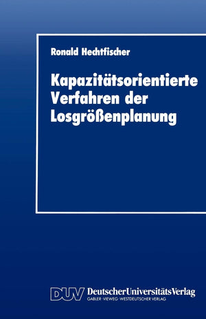 Kapazittsorientierte Verfahren der Losgrenplanung (German Edition),Used