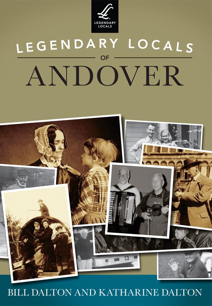 Legendary Locals of Andover,Used
