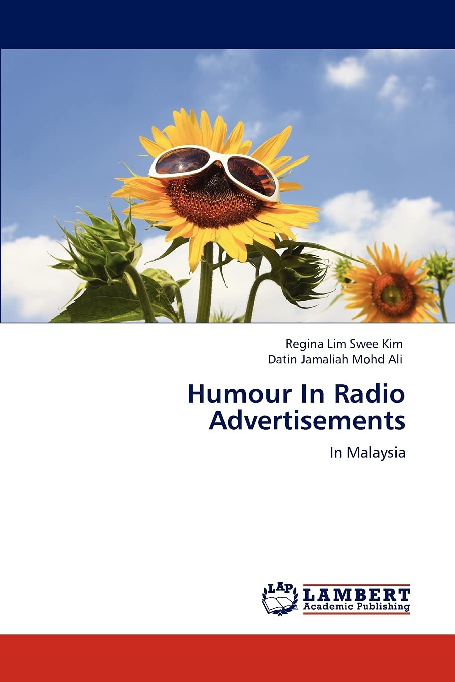 Humour In Radio Advertisements: In Malaysia,Used