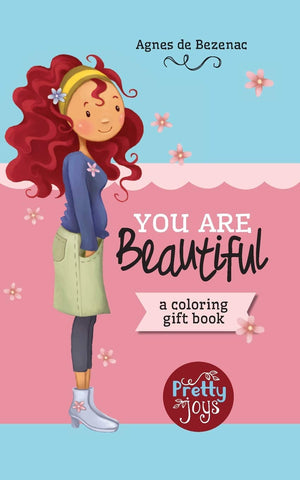 You Are Beautiful: A Coloring Gift Book,New