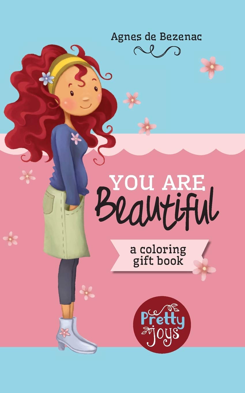 You Are Beautiful: A Coloring Gift Book,New