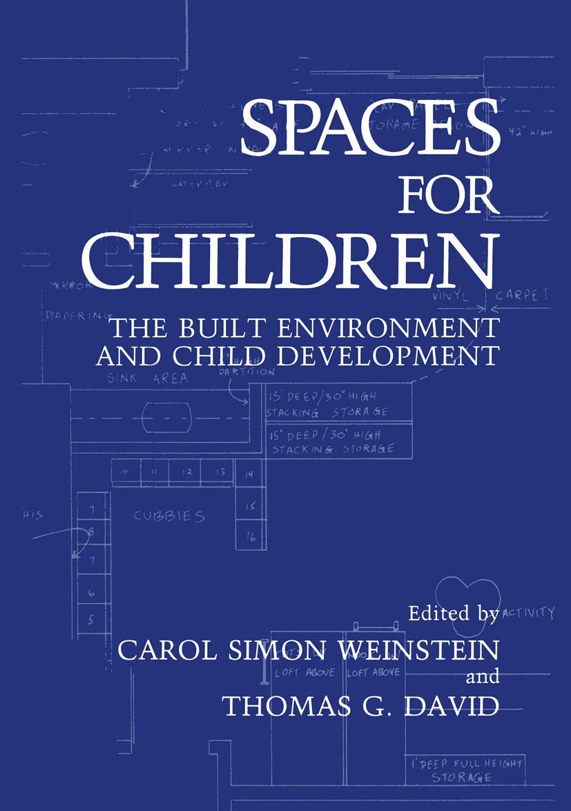 Spaces for Children: The Built Environment and Child Development,Used