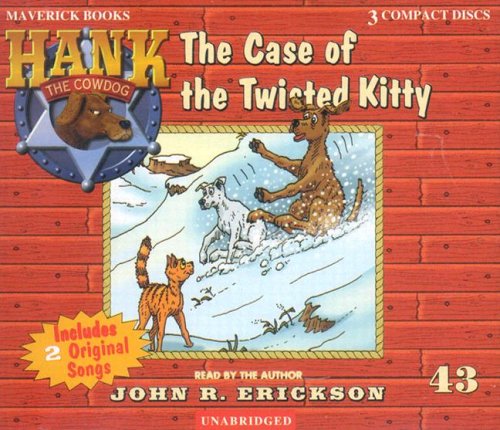 The Case of the Twisted Kitty (Hank the Cowdog (Audio)),New