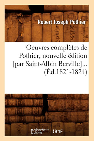 Oeuvres Compltes De Pothier (D.18211824) (Sciences Sociales) (French Edition),Used