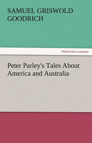 Peter Parley's Tales about America and Australia,Used