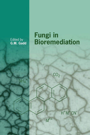 Fungi in Bioremediation (British Mycological Society Symposia, Series Number 23),Used