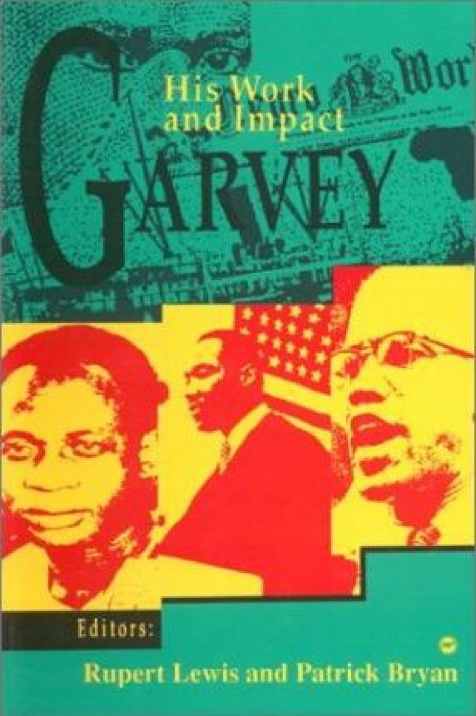 Garvey, His Work and Impact,Used