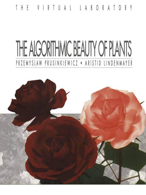 The Algorithmic Beauty Of Plants (The Virtual Laboratory),New