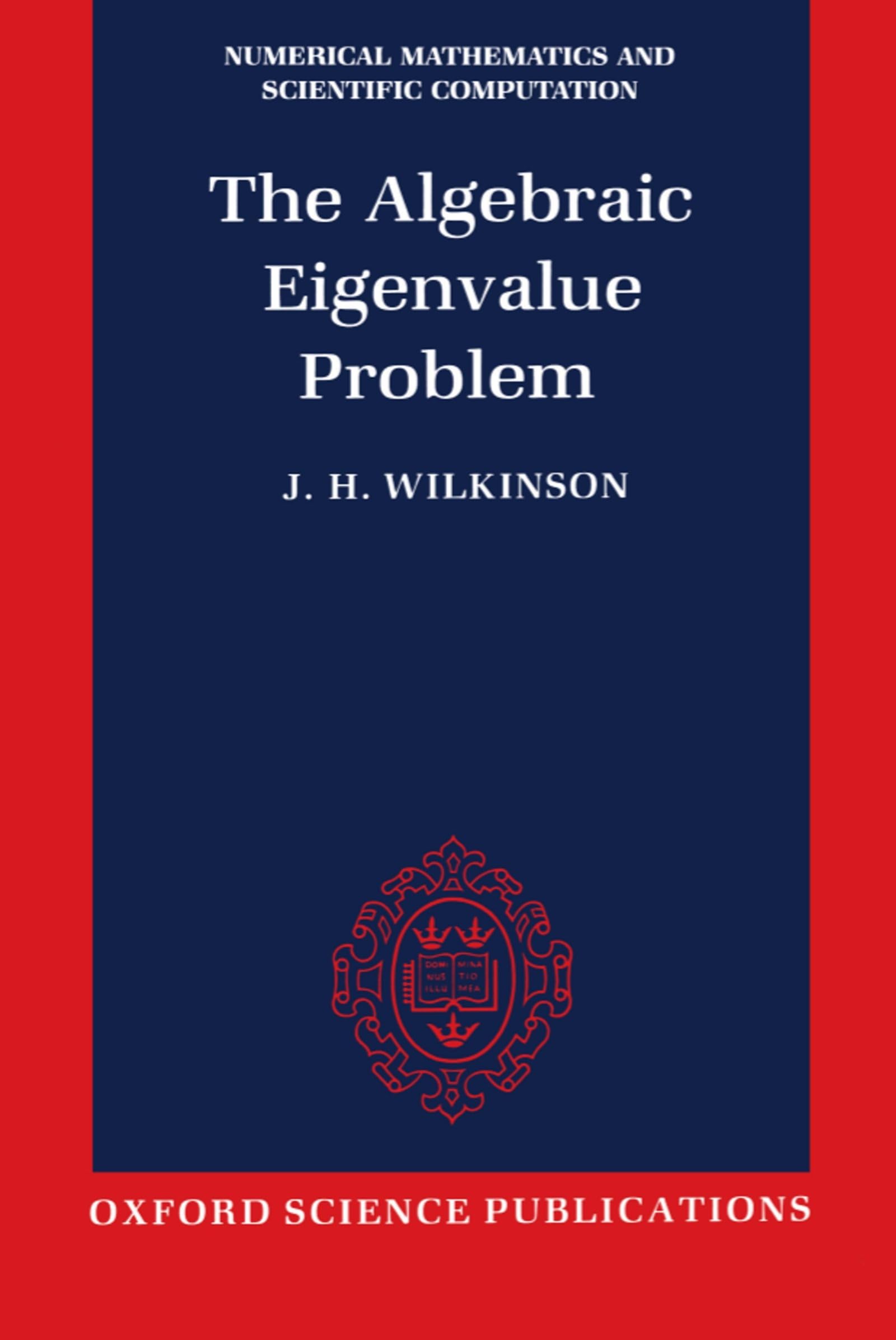 The Algebraic Eigenvalue Problem (Numerical Mathematics and Scientific Computation),Used