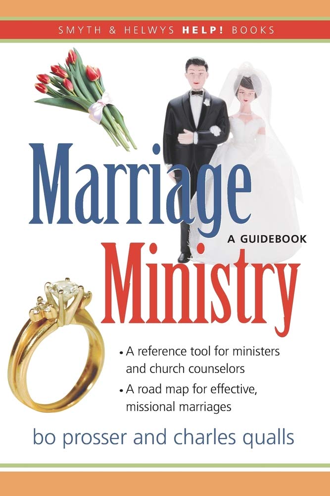 Marriage Ministry: A Guidebook (Smyth & Helwys Help! Books),Used