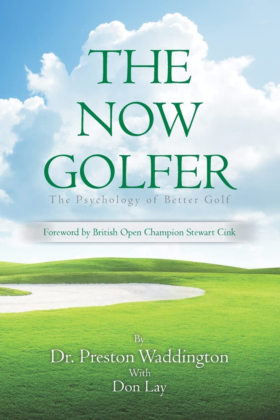 The Now Golfer: The Psychology Of Better Golf,Used