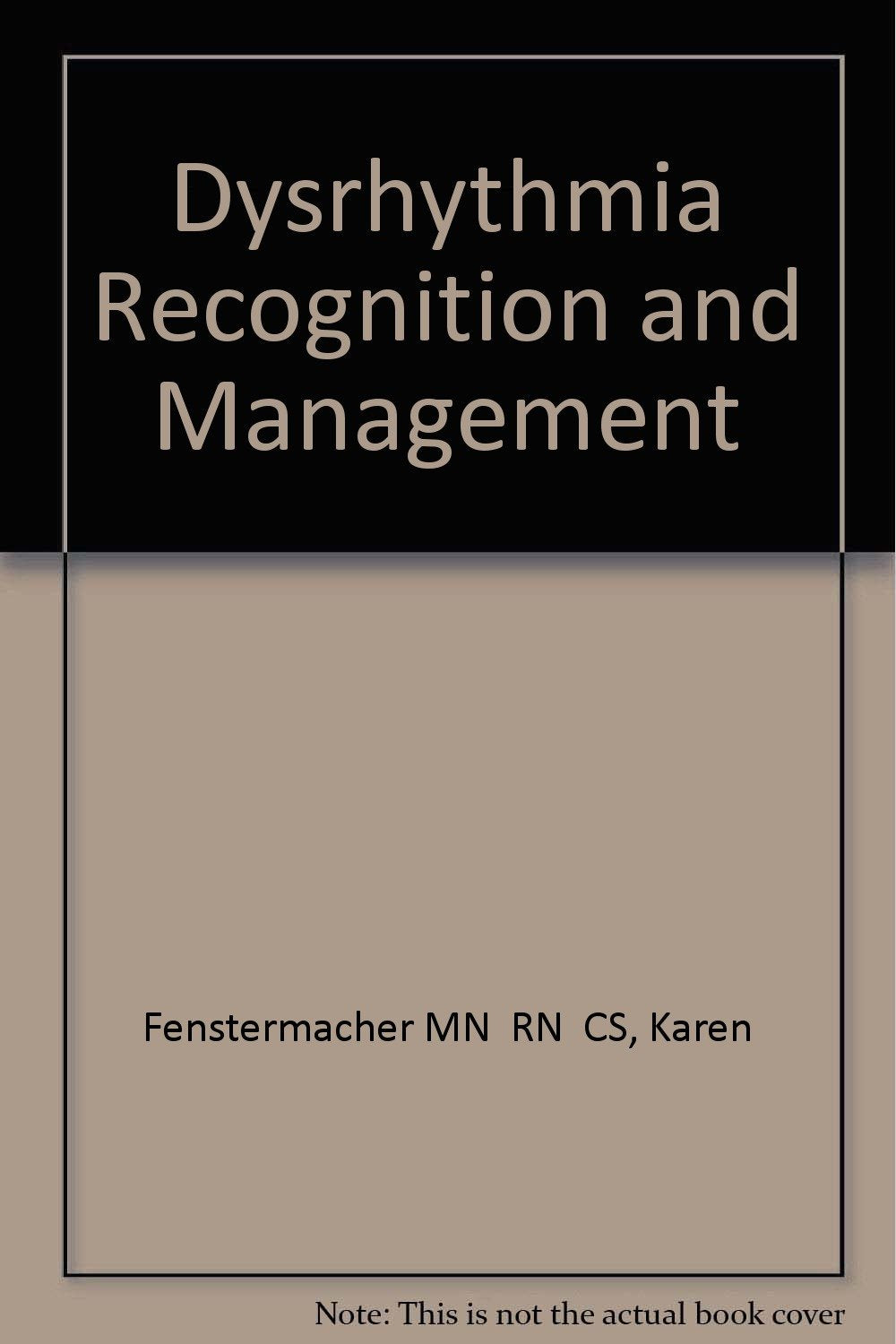 Dysrhythmia Recognition and Management,Used