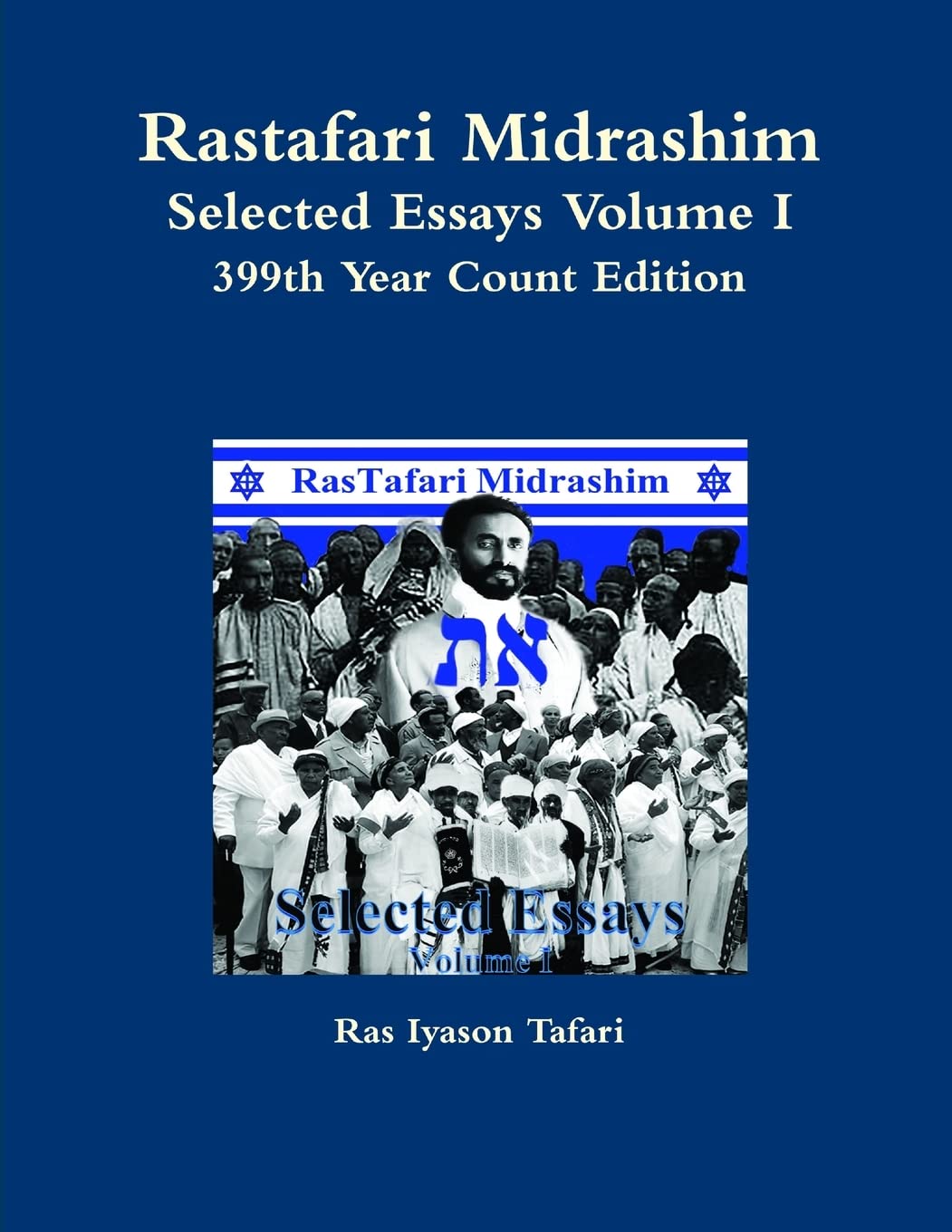 Rastafari Midrashim Selected Essays Volume I,Used