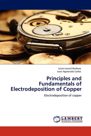 Principles and Fundamentals of Electrodeposition of Copper: Electrodeposition of copper,Used