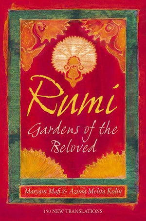 Rumi: Gardens of the Beloved,Used
