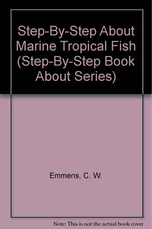 StepByStep About Marine Tropical Fish (StepByStep Book About Series),Used