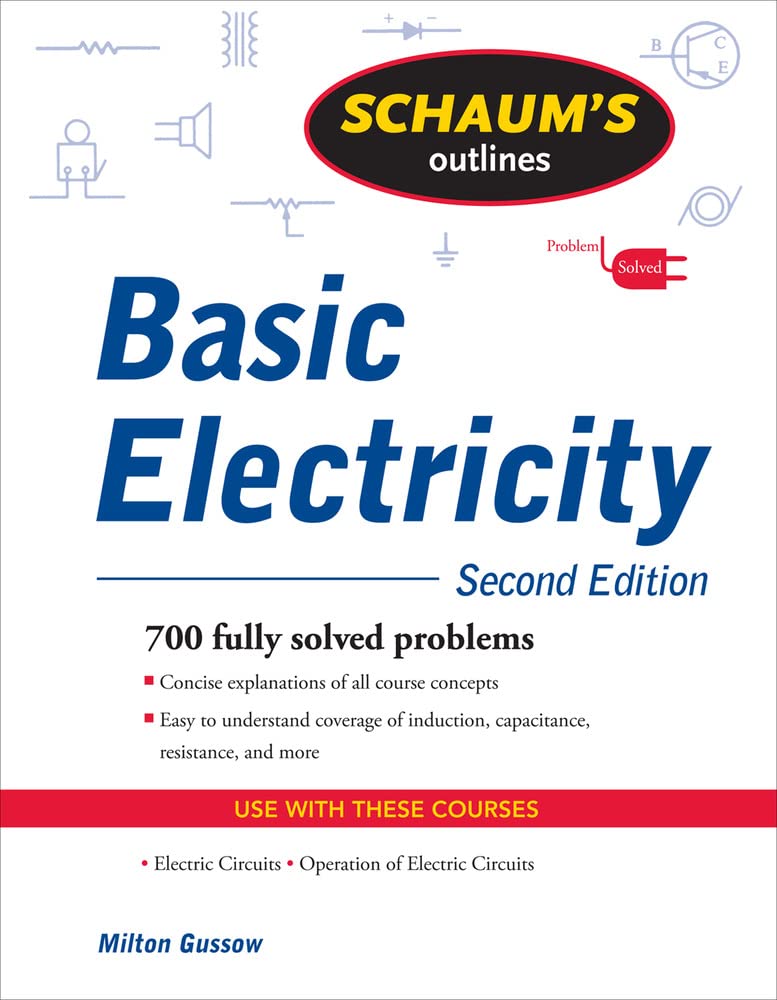 Schaum's Outline of Basic Electricity, Second Edition (Schaum's Outlines),Used