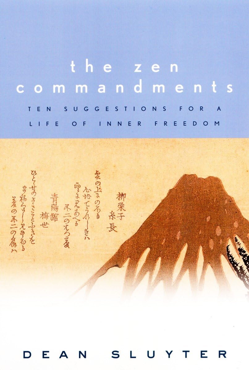 The Zen Commandments: Ten Suggestions for a Life of Inner Freedom.,Used