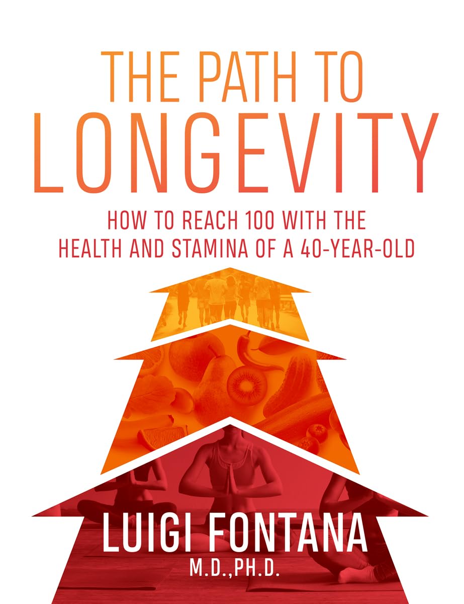 The Path to Longevity: The Secrets to Living a Long, Happy, Healthy Life,Used