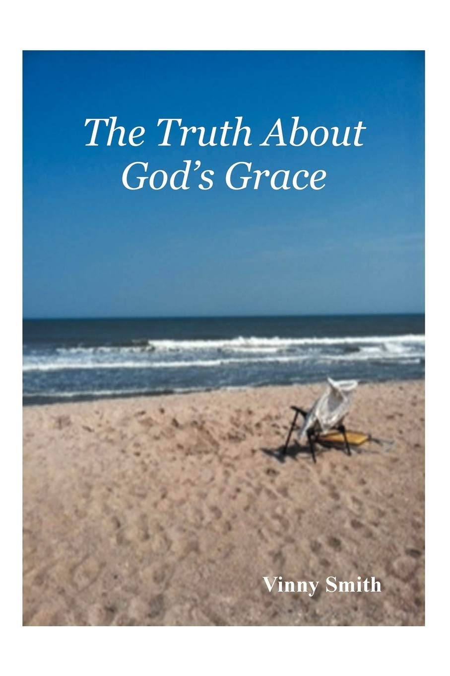 The Truth About God'S Grace,Used