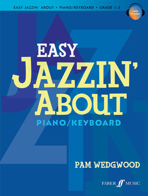 Easy Jazzin' About for Piano / Keyboard: Book & CD (Faber Edition: Jazzin' About),New