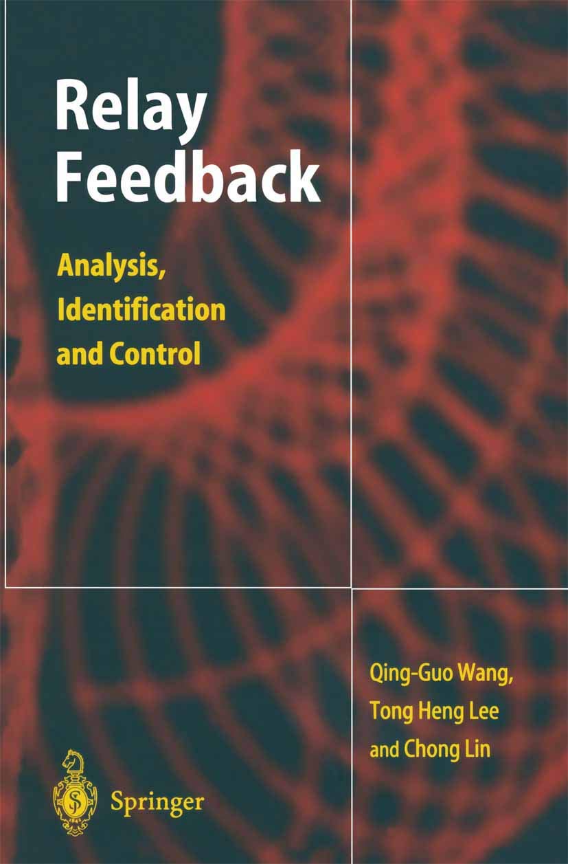 Relay Feedback: Analysis, Identification and Control,Used