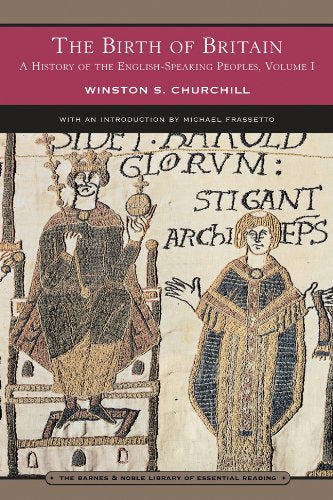 The Birth of Britain: A History of the EnglishSpeaking Peoples, Vol. 1,Used