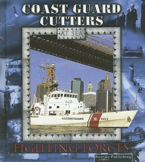 Coast Guard Cutters (Fighting Forces on the Sea),Used