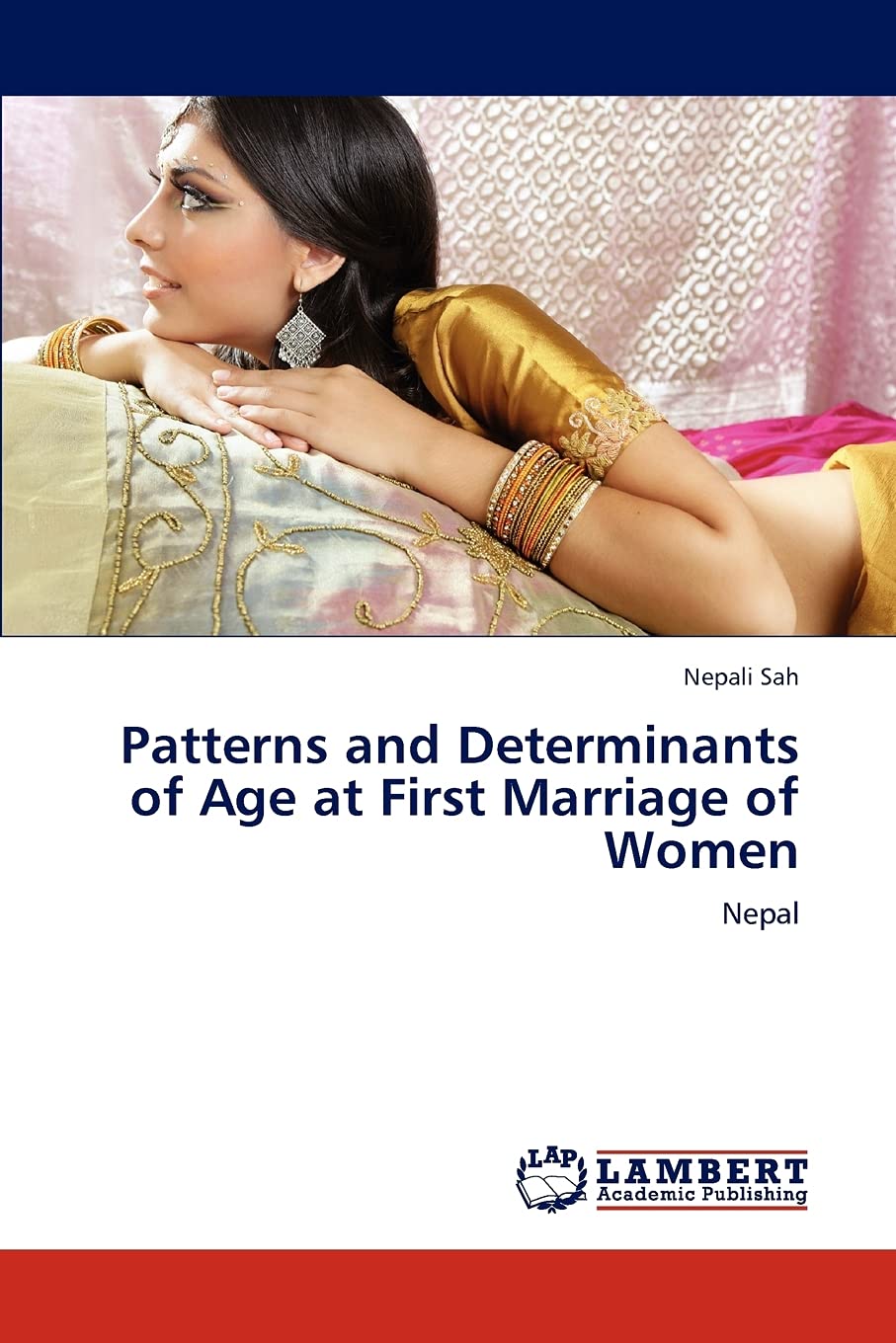 Patterns and Determinants of Age at First Marriage of Women: Nepal,Used