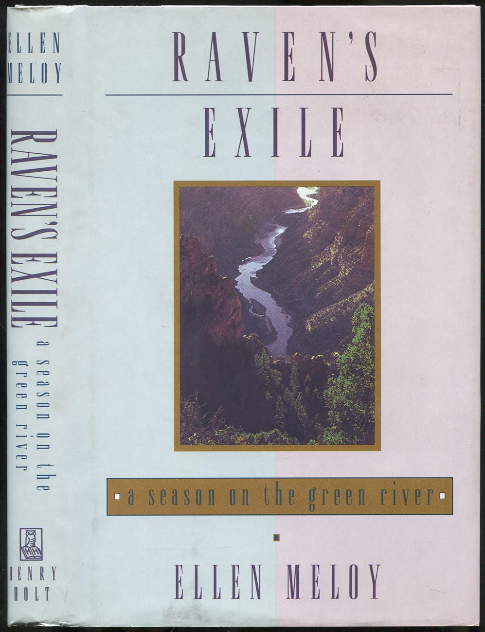 Raven's Exile: A Season on the Green River,New