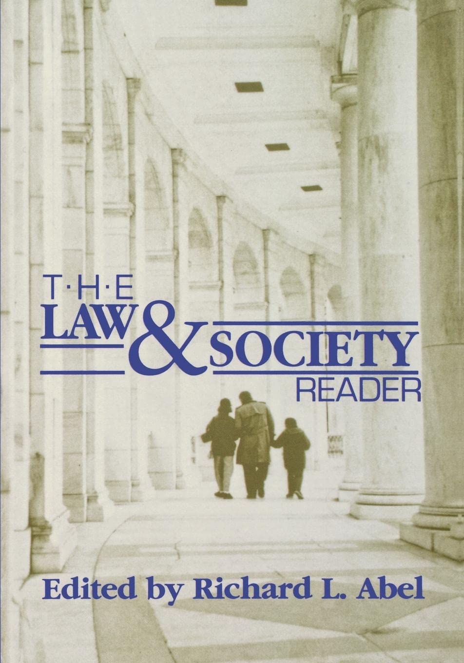 The Law and Society Reader,Used