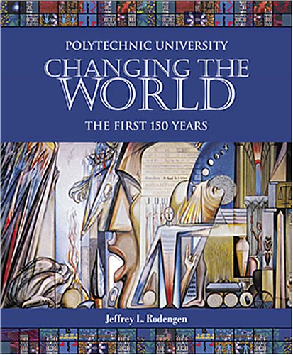 Polytechnic University: The First 150 Years,Used