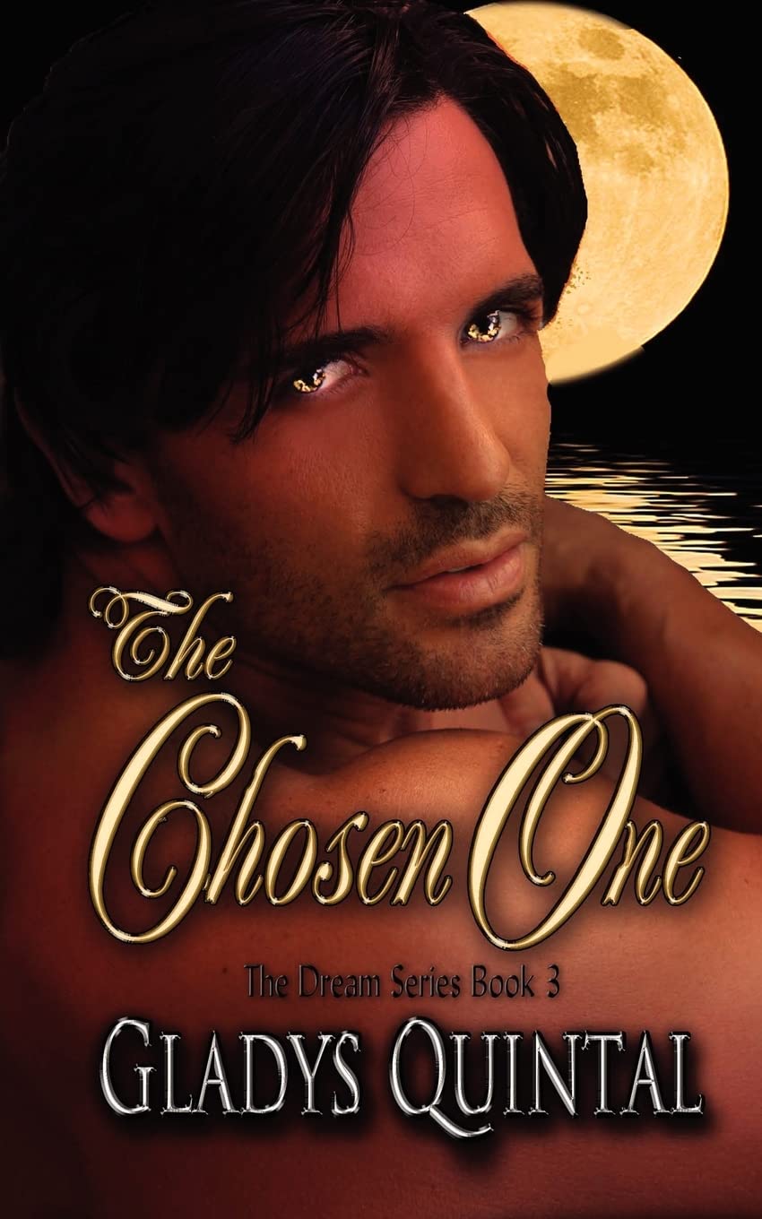 The Chosen One: The Dream Series,New