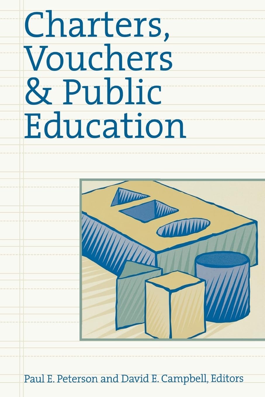 Charters, Vouchers and Public Education,Used