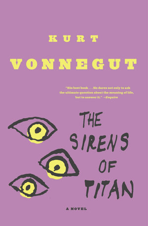 The Sirens of Titan: A Novel,New