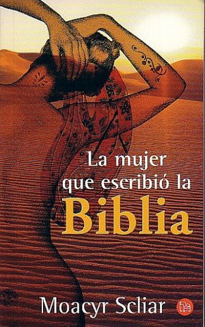 La Mujer Que Escribio la Biblia