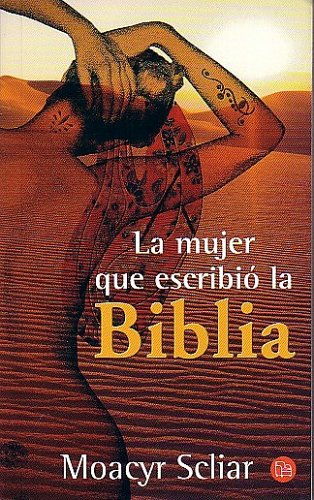 La Mujer Que Escribio la Biblia