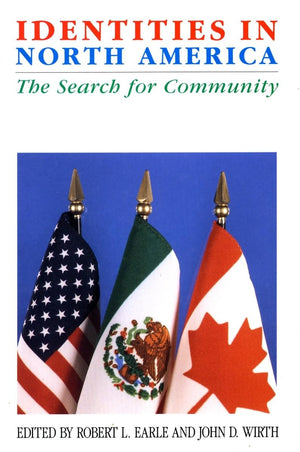Identities In North America: The Search For Community (Comparative Studies In History, Institutions, And Public Policy),Used