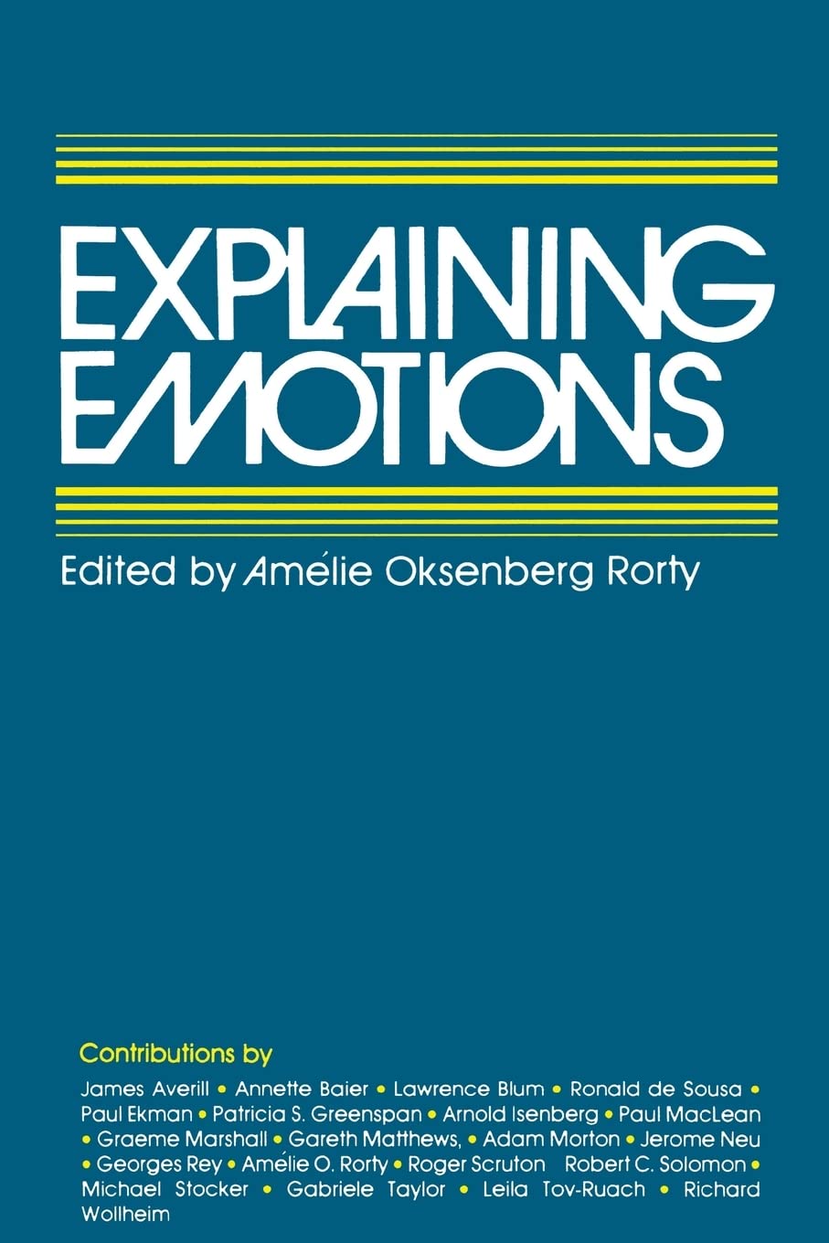 Explaining Emotions (Topics In Philosophy) (Volume 5)