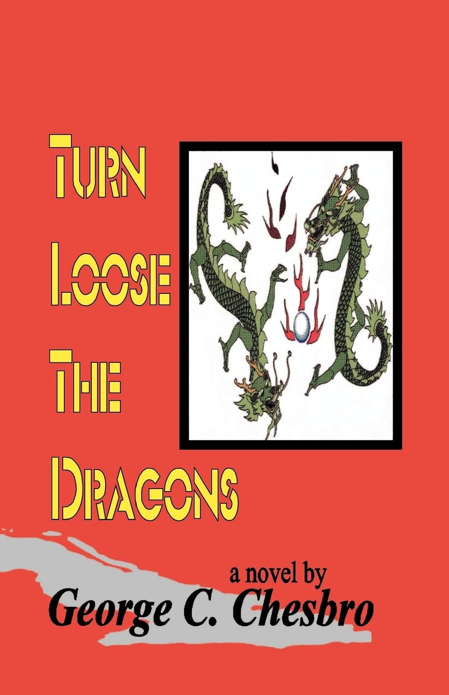 Turn Loose The Dragons
