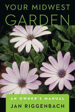Your Midwest Garden: An Owner'S Manual,Used
