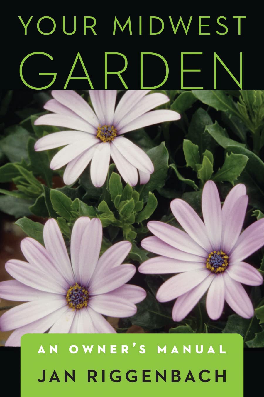 Your Midwest Garden: An Owner'S Manual,Used