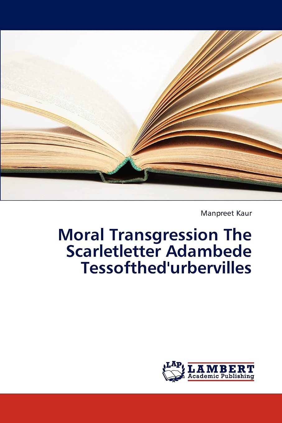 Moral Transgression The Scarletletter Adambede Tessofthed'urbervilles,Used