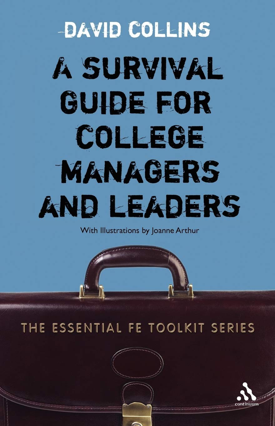 Survival Guide For College Managers And Leaders (Essential Fe Toolkit),Used