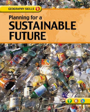 Planning for a Sustainable Future (Geography Skills),Used