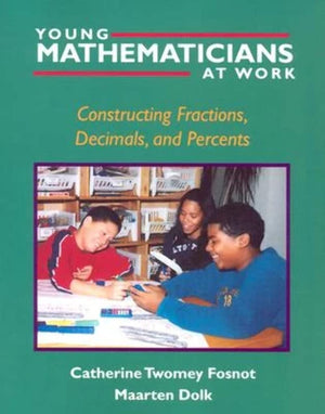 Young Mathematicians At Work: Constructing Fractions, Decimals, And Percents,Used