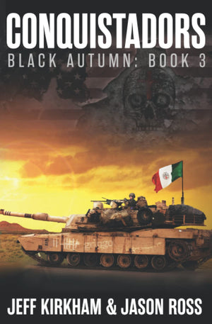 Conquistadors: A Postapocalyptic Saga (The Black Autumn Series),Used