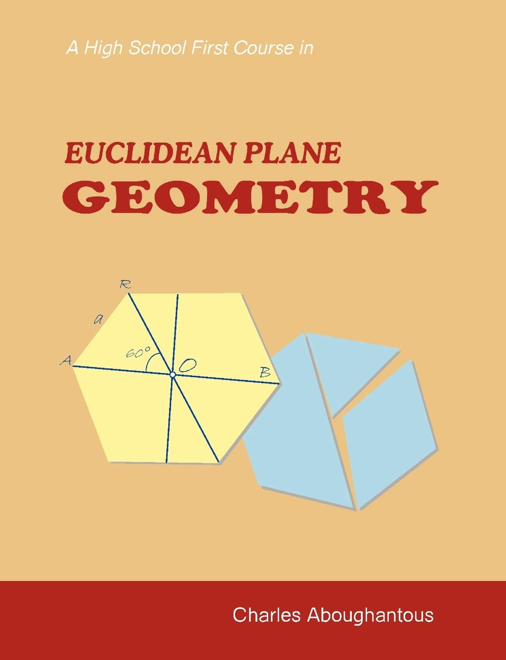 A High School First Course in Euclidean Plane Geometry,Used